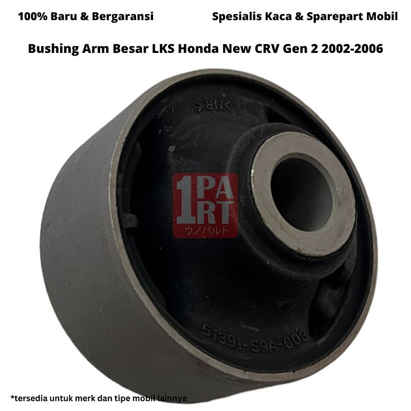 Bushing Lower Arm Besar LKS Honda CRV Gen 2 2002-2006 - foto 2