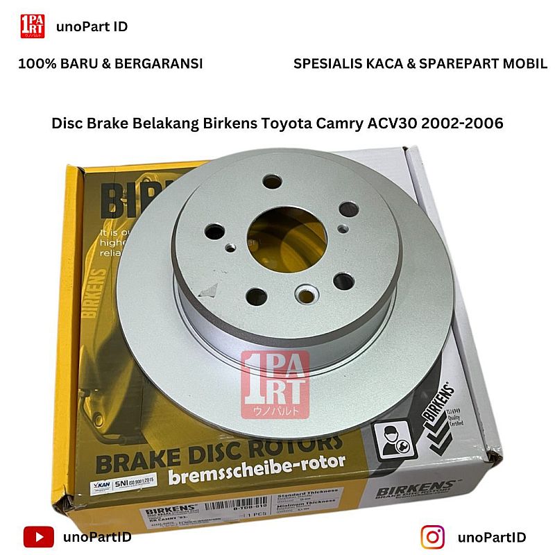 Disc Brake Piringan Rem Rotor Cakram Belakang Birkens Toyota Camry XV30 ACV30 2002-2006 Coating Anti Karat SNI KAN OEM 42431-06070 4243106070 unoPart ID - foto 2
