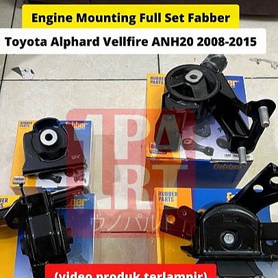 Engine Mounting 1 Set Fabber Toyota Alphard Vellfire ANH20 2008-2015