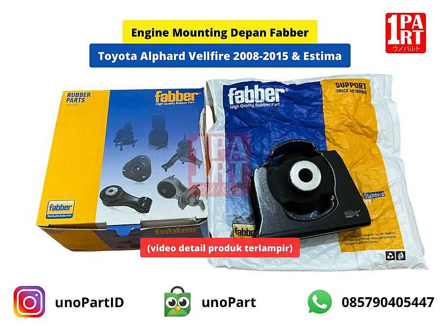 Engine Mounting Depan Fabber Toyota Alphard Vellfire 2008-2015 ANH20 Estima ACR50 12361-28280 / 12361-28240