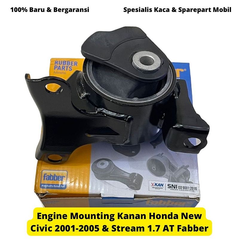 Engine Mounting Kanan Fabber Honda Civic VTI 01-05 / Stream 1.7 AT 01- SNI KAN OEM 50805-S5A-033 50805-S5A-A01