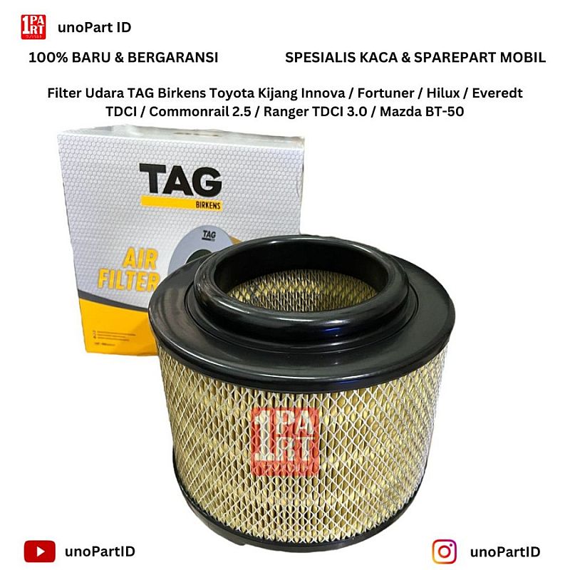 Filter Udara TAG Birkens Toyota Kijang Innova Fortuner Hilux 2004-2015 / Ford Everest TDCI / Commonrail 2.5 / Ford Ranger TDCI 3.0 / MAzda BT-50 Part No WE01-13Z40 / 17801-YZZA1