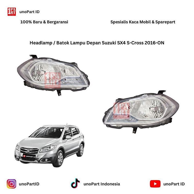 Headlamp / Batok Lampu Depan Suzuki SX4 S-Cross 2016-ON by unoPart ID 218-1161L-LD-EM / 218-1161R-LD-EM