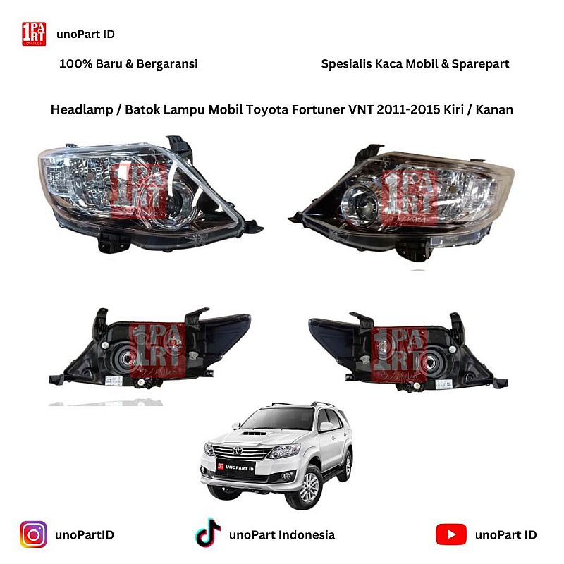 Headlamp / Batok Lampu Mobil Toyota Fortuner VNT 2011-2015 Kiri / Kanan Merk TYC Original Quality by unoPart ID