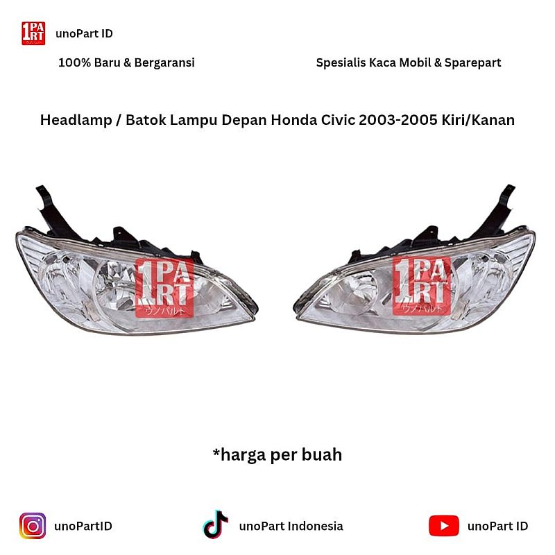 Headlamp / Batok Mika Lampu Depan Honda Civic VTI / Civic Century / Civic ES 2003-2005 Kiri/Kanan by unoPart ID Merk Depo