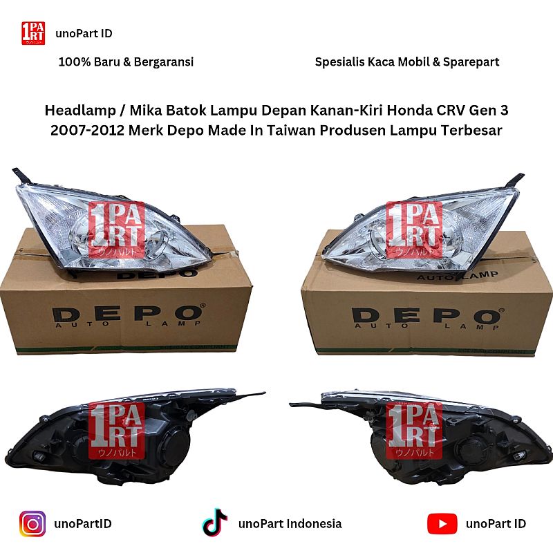 Headlamp / Mika Batok Lampu Depan Kanan-Kiri Honda CRV Gen 3 2007-2012 Merk Depo Made In Taiwan Produsen Lampu Terbesar | unoPart ID