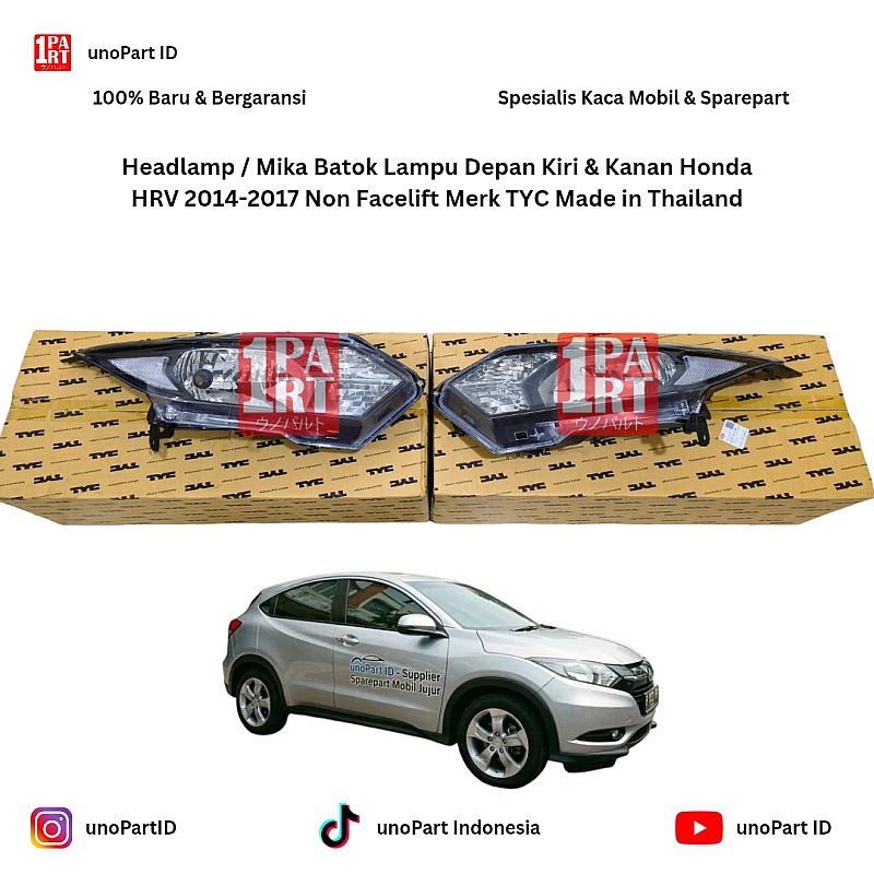 Headlamp / Mika Batok Lampu Depan Kiri & Kanan Honda HRV 2014-2017 Non Facelift Non Prestige Merk TYC Made in Thailand unoPart ID