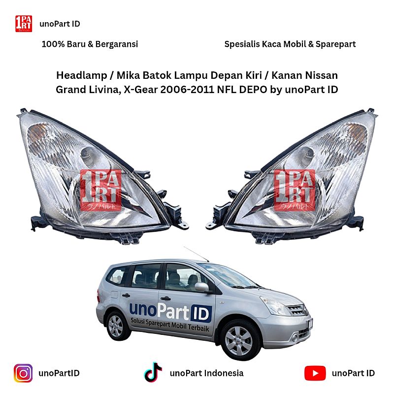 Headlamp / Mika Batok Lampu Depan Kiri / Kanan Nissan Grand Livina, X-Gear 2006-2011 NFL DEPO by unoPart ID