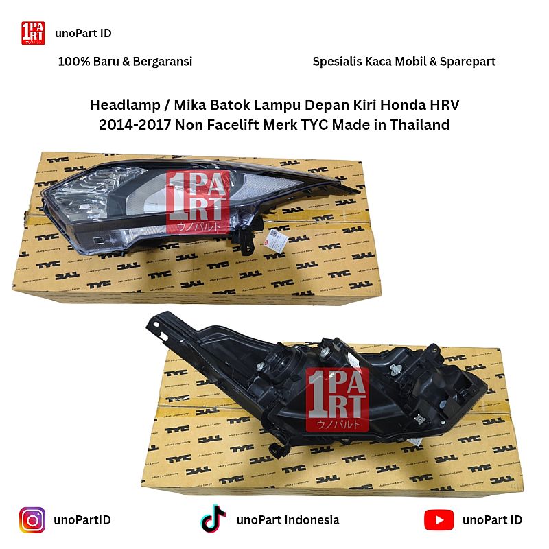Headlamp / Mika Batok Lampu Depan Kiri Honda HRV 2014-2017 Non Facelift Non Prestige Merk TYC Made in Thailand unoPart ID