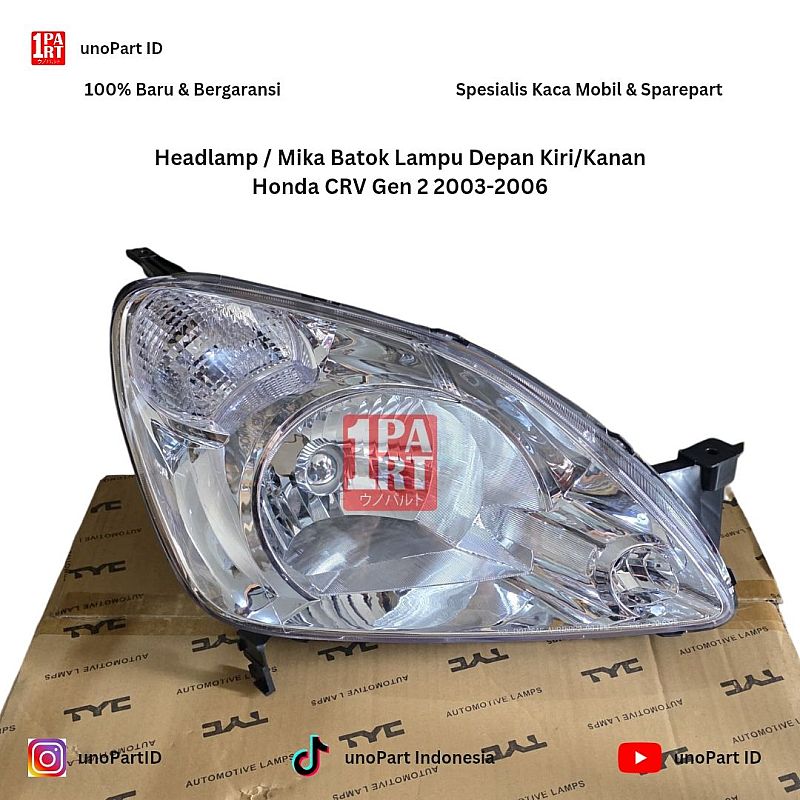 Headlamp / Mika Batok Lampu Depan TYC Honda CRV Gen 2 2002-2006 Kiri/Kanan by unoPart ID Made in Taiwan