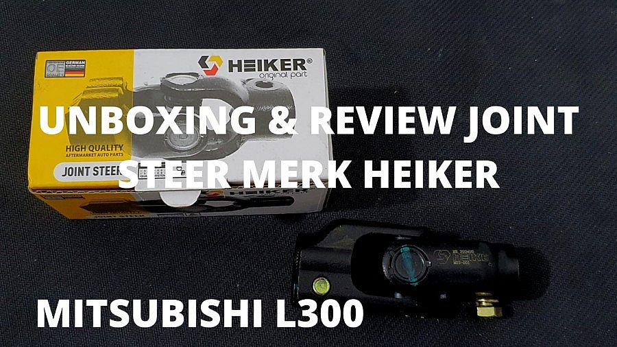 Joint Steer Heiker Mitsubishi L300 Diesel 100% Baru Kualitas Original - foto 2