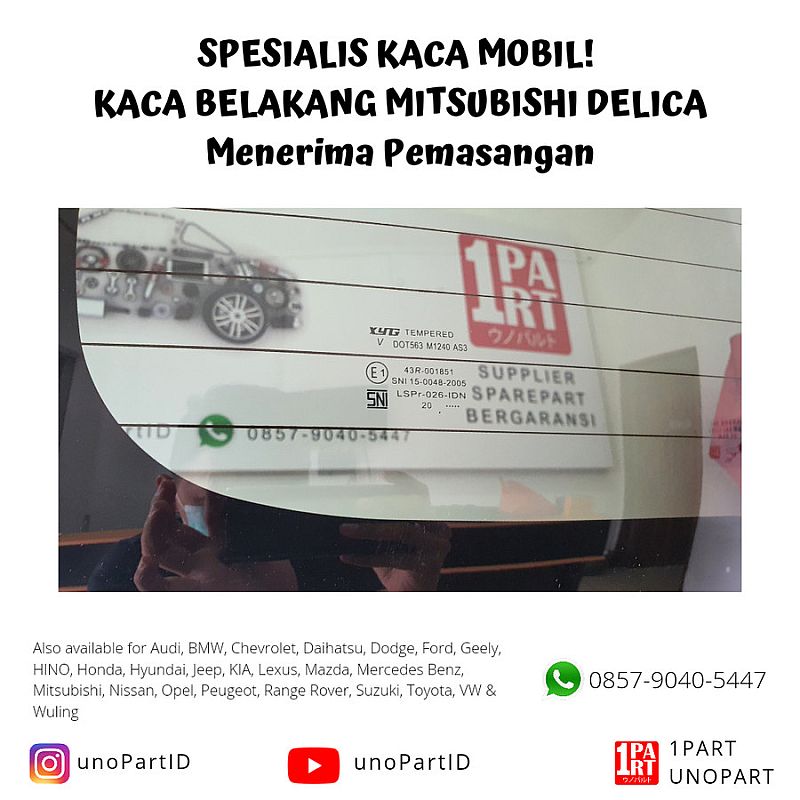 Kaca Belakang Tempered SNI Mitsubishi Delica Terima Pemasangan unoPart - foto 3