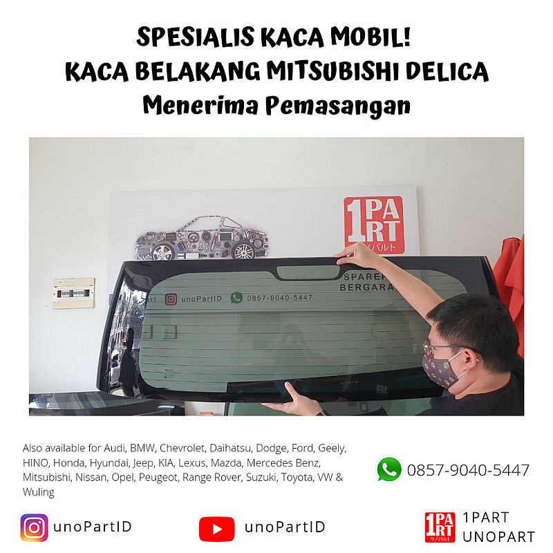 Kaca Belakang Tempered SNI Mitsubishi Delica Terima Pemasangan unoPart - foto 4