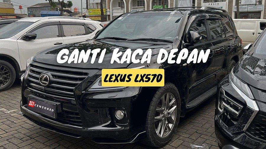 Kaca Depan Mobil Toyota Land Cruiser / Landcruiser 200 VX200 FJ200 & Lexus LX570 2007-ON Terima Pemasangan by unoPart ID - foto 3