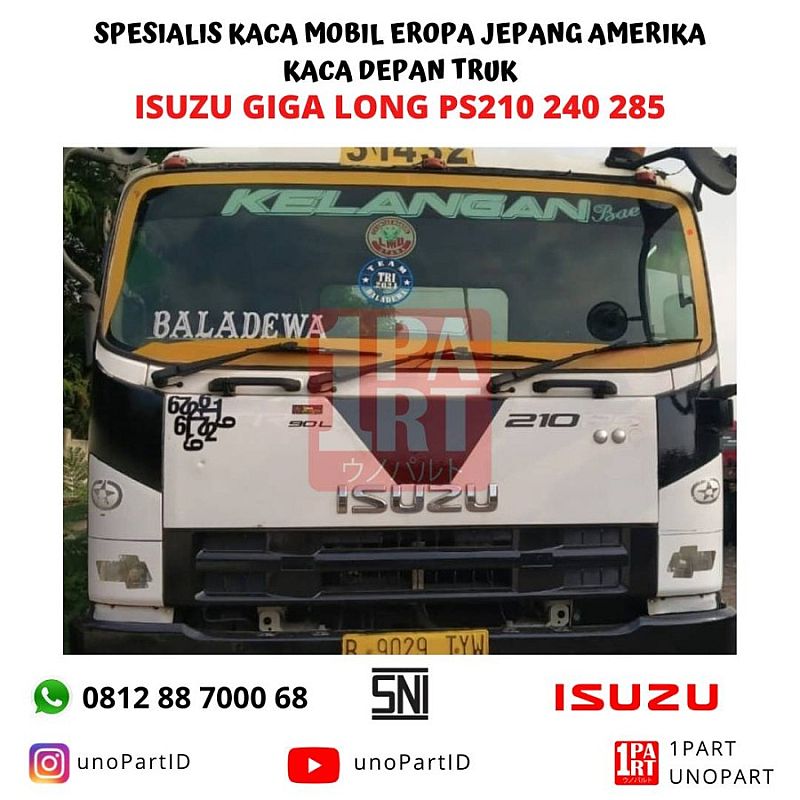 Kaca Depan Truk Isuzu Giga Long PS240 PS285 210PS SNI XYG unoPart - foto 3