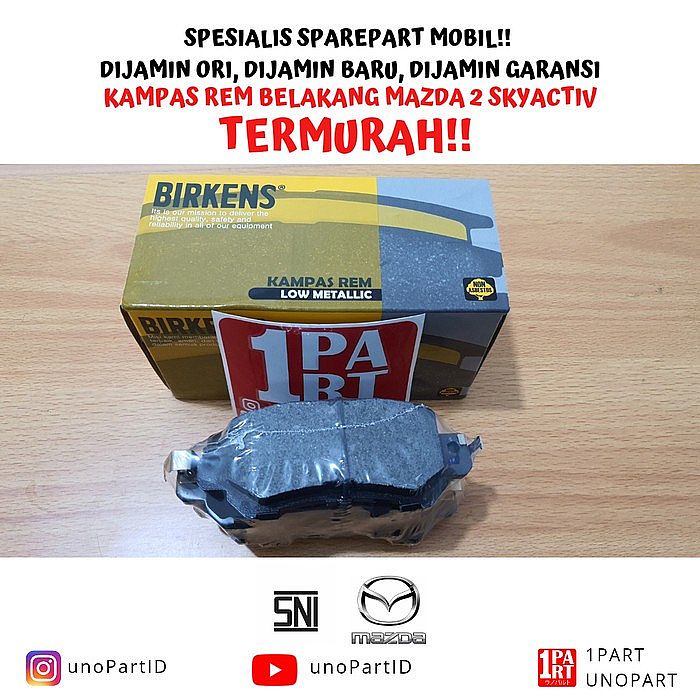 Kampas Rem Belakang Birkens Mazda 2 Skyactiv 2014-ke atas / CX-3 CX3 CX 3 2017-ON / CX5 CX-5 CX 5 KE 2012-2017 / CX-30 SNI KAN - foto 4