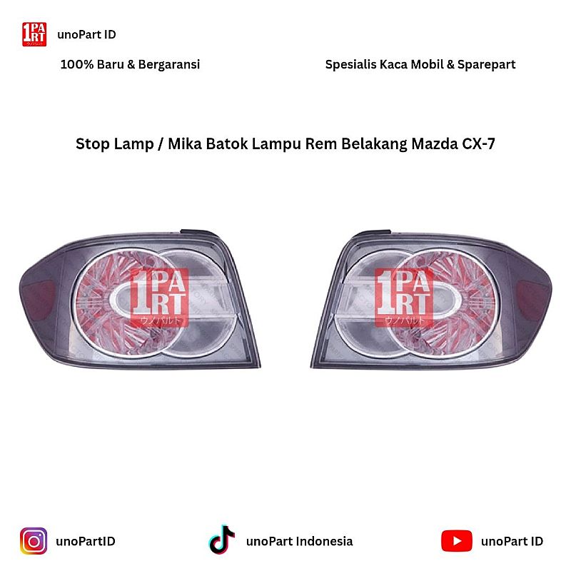 Stop Lamp / Mika Batok Lampu Belakang Mazda CX7 CX-7 Merk Depo Kiri/Kanan Made in Taiwan | unoPart ID