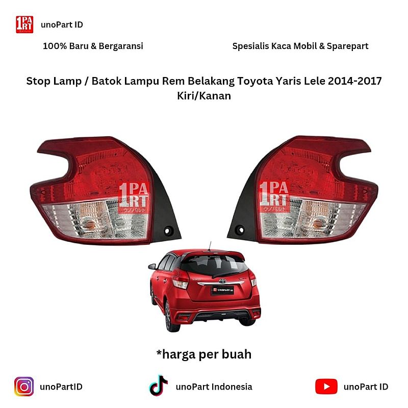 Stop Lamp / Mika Batok Lampu Rem Belakang Toyota Yaris Lele / Yaris Gen 2 2014-2017 Merk Depo Kiri/Kanan by unoPart ID