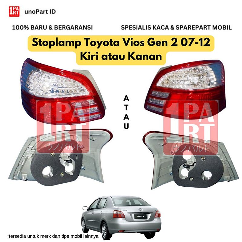 Stoplamp Stop Lamp Lampu Belakang Kiri / Kanan Toyota Vios Gen 2 09-12 - foto 2