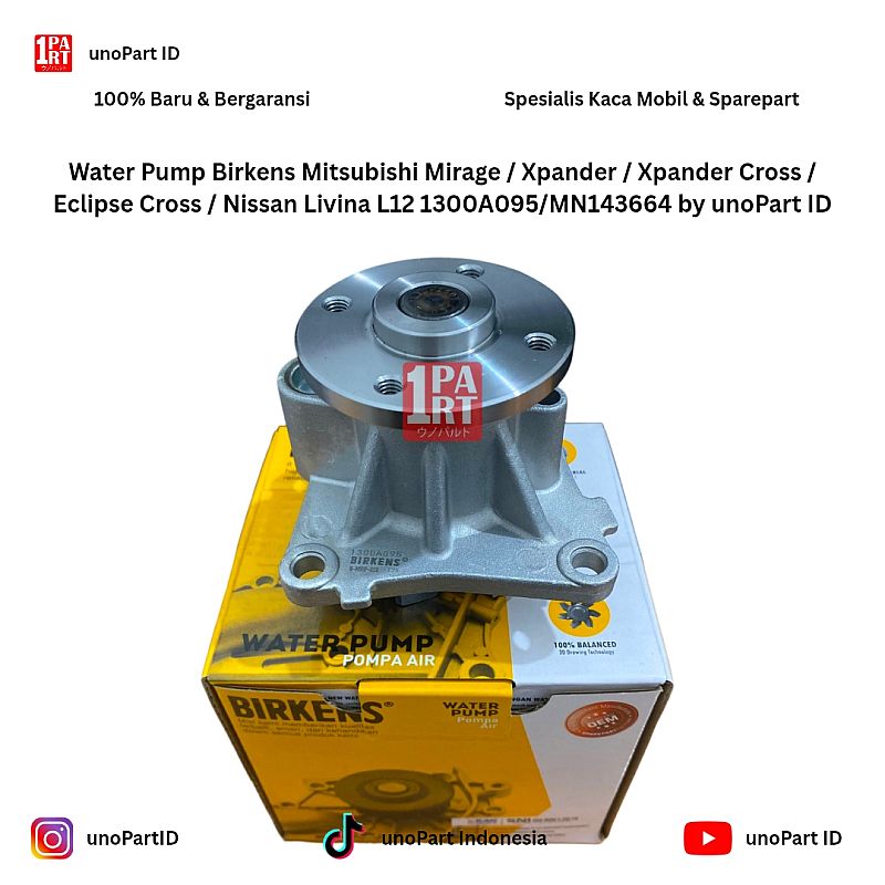 Water Pump Birkens Mitsubishi Mirage / Xpander / Xpander Cross / Eclipse Cross / Nissan Livina L12 1300A095 / MN143664 by unoPart ID - foto 3