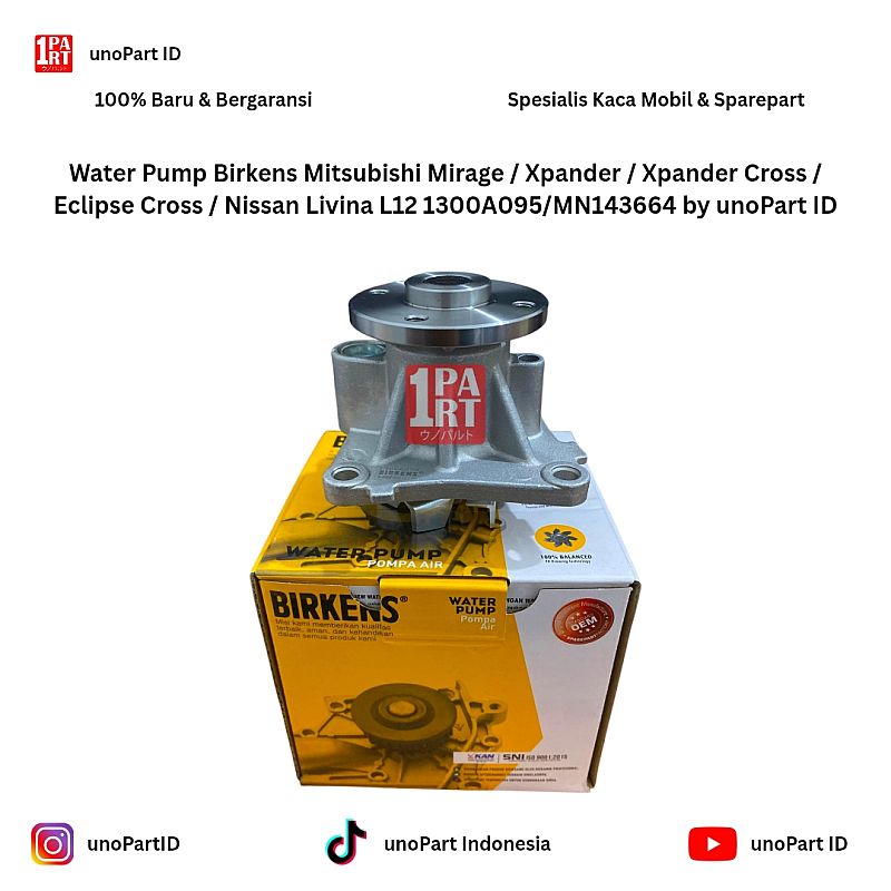 Water Pump Birkens Mitsubishi Mirage / Xpander / Xpander Cross / Eclipse Cross / Nissan Livina L12 1300A095 / MN143664 by unoPart ID - foto 2