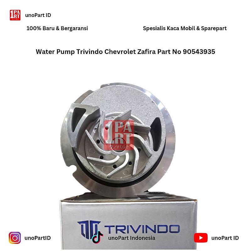 Water Pump Trivindo Chevrolet Zafira Part No 90543935 by unoPart ID