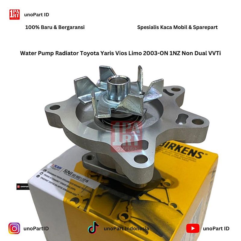 16100-09181 Water Pump Radiator Toyota Vios Limo Yaris 2003-ON / Yaris Lele / Vios Gen 3 1NZ Non Dual VVTi Merk Birkens SNI dan KAN unoPart ID - foto 3