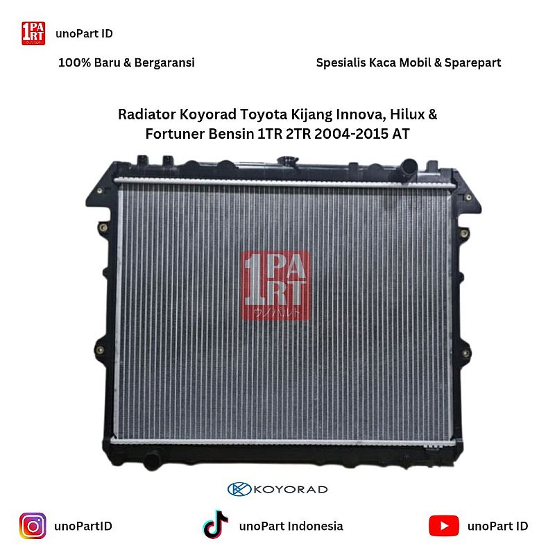 16400-0C140 Radiator Koyorad Toyota Kijang Innova, Hilux & Fortuner Bensin 1TR 2TR 2004-2015 AT by unoPart ID PL011850R - foto 2